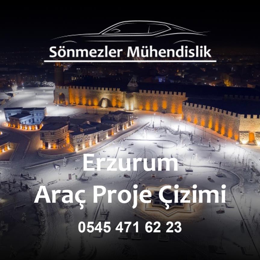 Erzurum Araç Proje Çizimi