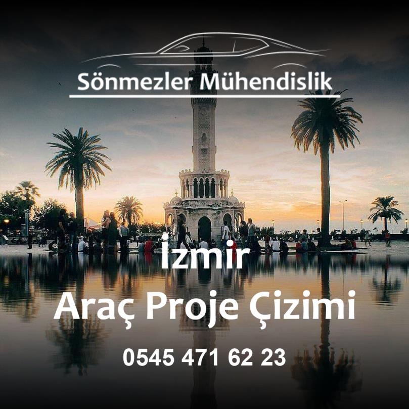 İzmir Araç Proje Çizimi